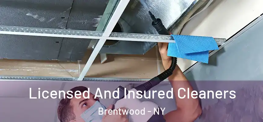  Licensed And Insured Cleaners Brentwood - NY