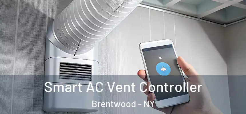  Smart AC Vent Controller Brentwood - NY